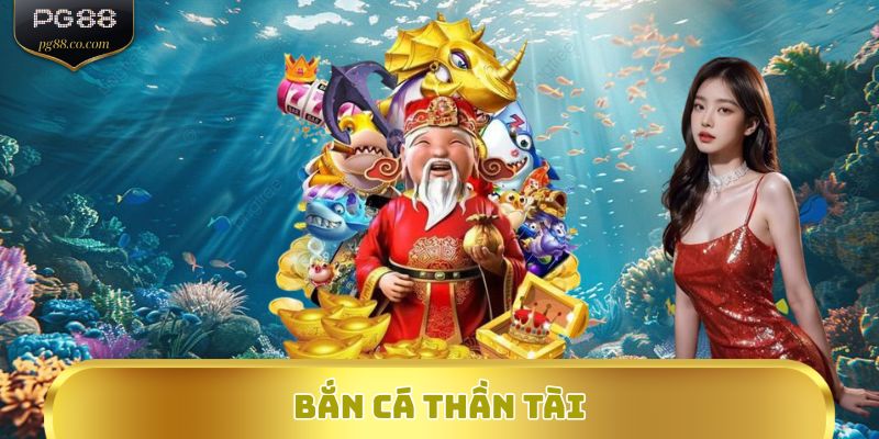 Bắn Cá Thần Tài – Trúng Jackpot Ngay Từ Phát Nổ Đầu Tiên