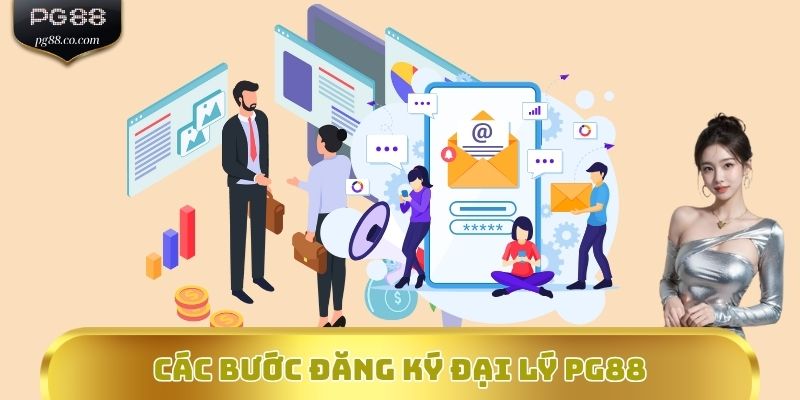 Các bước đăng ký đại lý PG88