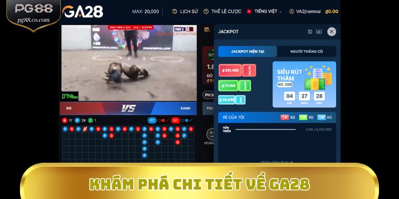 Khám phá chi tiết về GA28