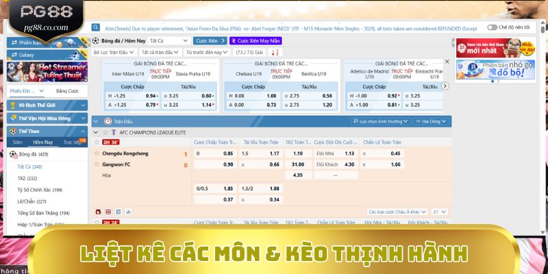 Liệt kê các môn & kèo thịnh hành